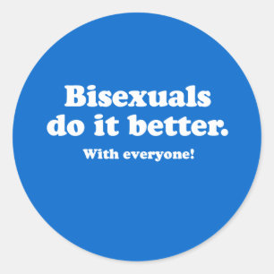 Bisexuelle machen es besser runder aufkleber