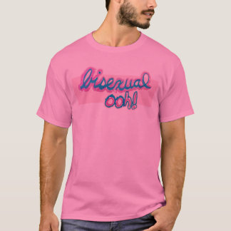 Bisexuelles ooh! T-Shirt