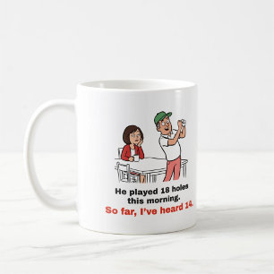 Bisher habe ich 14 gehört: Lustiger Golf-Mug Kaffeetasse