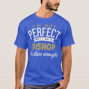 BishopName T-Shirt