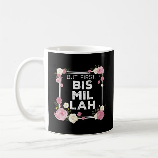 Bismillah Islam für Muslime Kaffeetasse (Links)