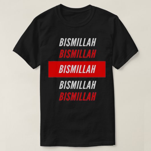 Bismillah  T-Shirt (Design vorne)