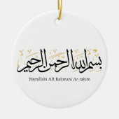 Bismillahi Ar-Rahmani Ar-Rahim –Arabic Thuluth Art Keramik Ornament (Vorne)