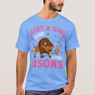 Bison Animal Lover Just a Girl, der Bisons Liebe 5 T-Shirt
