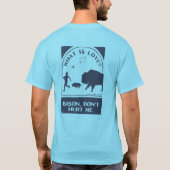 Bison Don't Hurt Me T-Shirt (Rückseite)