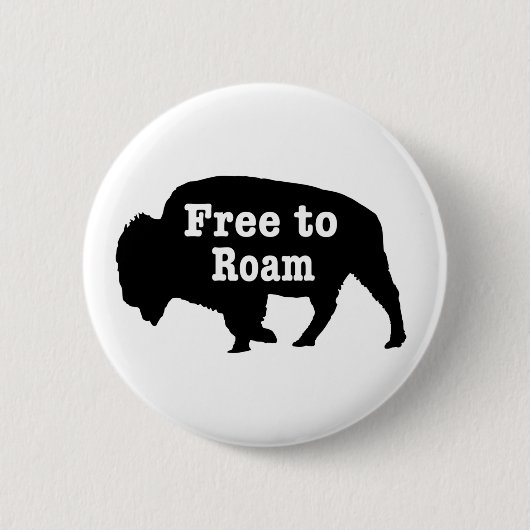 Bison free to roam button (Vorderseite)