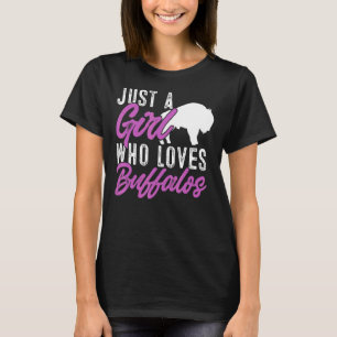 Bison Kids Just a Girl, die Buffalos Lieben T-Shirt