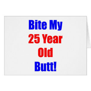 Biss 25 mein Hintern
