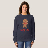 Biss mich! Gingerbread Man Sweatshirt (Vorne ganz)