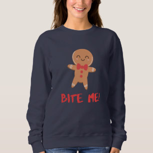 Biss mich! Gingerbread Man Sweatshirt