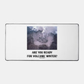 Bist du bereit für den VulkanWinter? Vulkanologie Schreibtischunterlage (Vorderseite)
