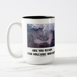 Bist du bereit für den VulkanWinter? Vulkanologie Zweifarbige Tasse