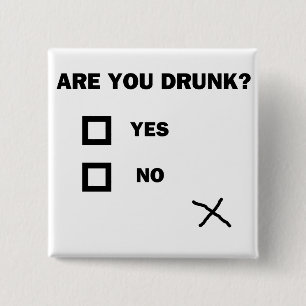 Bist du Betrunken? Button
