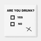Bist du Betrunken? Magnet (Vorne)