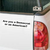Bist du Demokrat oder Amerikaner? Autoaufkleber (Auf Lkw)