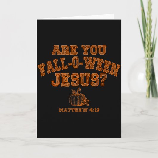 Bist du ein Fall-o-ween-Jesus-Christlicher-Hallowe Karte (Vorderseite)