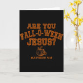 Bist du ein Fall-o-ween-Jesus-Christlicher-Hallowe Karte (Gelbe Blume)