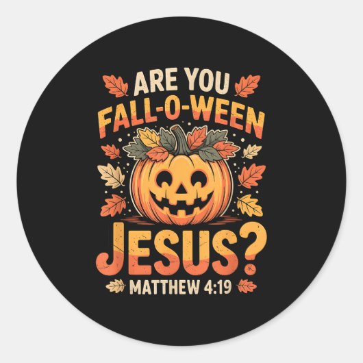 Bist du ein Fall-o-ween-Jesus-Christlicher-Hallowe Runder Aufkleber (Vorderseite)