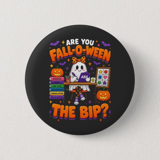 Bist du Fall-O-Ween der BIP-Geist ABA Halloween Button (Vorderseite)