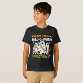 Bist du Fall O Ween Directions Ghost Christian Hal T-Shirt (Vorne ganz)