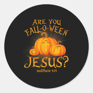 Bist du Fall-o-ween Jesus Christen Halloween Kürbi Runder Aufkleber