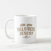 Bist du FALL-O-WEEN Jesus? Christlich Halloween Kaffeetasse (Links)