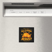 Bist du Fall-o-ween Jesus Christlicher Kürbis Hall Magnet (In Situ (Geschirrspüler))