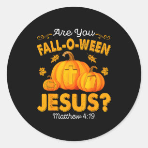 Bist du Fall-o-ween Jesus Christlicher Kürbis Hall Runder Aufkleber