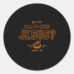 Bist du Fall-o-ween Jesus Christliches Halloween M Runder Aufkleber