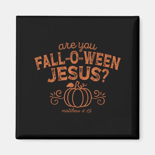 Bist du Fall-o-ween Jesus Halloween Christlich Bib Magnet (Vorne)