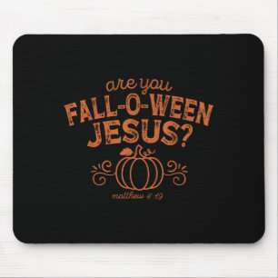Bist du Fall-o-ween Jesus Halloween Christlich Bib Mousepad