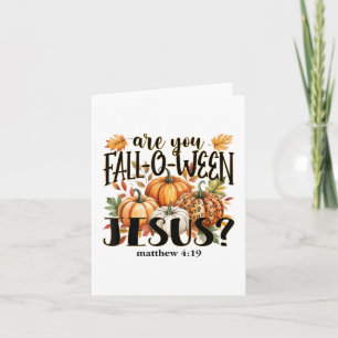Bist du Fall-o-ween Jesus_ Herbstkürbisse _1  Karte