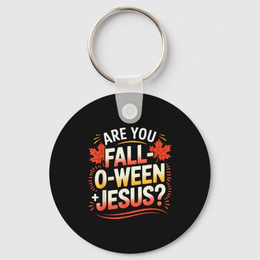 Bist du Fall-o-ween Jesus Herbstlaub Design  Schlüsselanhänger (Vorderseite)