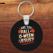 Bist du Fall-o-ween Jesus Herbstlaub Design  Schlüsselanhänger (Vorderseite)
