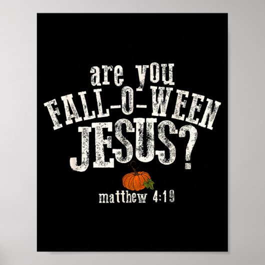 Bist du Fall-o-ween Jesus-Kürbis christliches Hall Poster (Vorne)