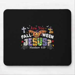 Bist du Fall-o-ween Jesus Kürbis Grusel Halloween Mousepad