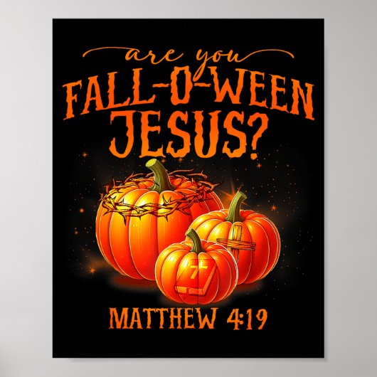 Bist du Fall-o-ween Jesus Kürbis religiös Hallowee Poster (Vorne)