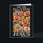 Bist du Fall-o-ween Jesus-Kürbisse christlicher Gr Karte<br><div class="desc">Bist du Fall-o-ween Jesus-Kürbisse christliches Halloween</div>