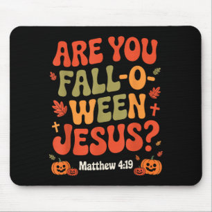 Bist du Fall O Ween Jesus lustig christlicher Herb Mousepad