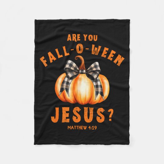 Bist du Fall-o-ween Jesus Matthäus 4-19 Halloween- Fleecedecke (Vorderseite)