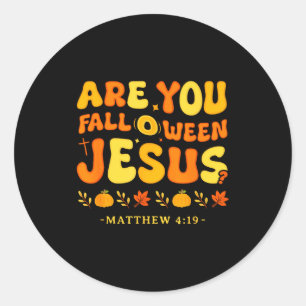 Bist du Fall O Ween Jesus Matthäus 4_19 Halloween Runder Aufkleber
