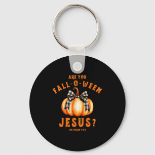 Bist du Fall-o-ween Jesus Matthäus 4-19 Halloween Schlüsselanhänger