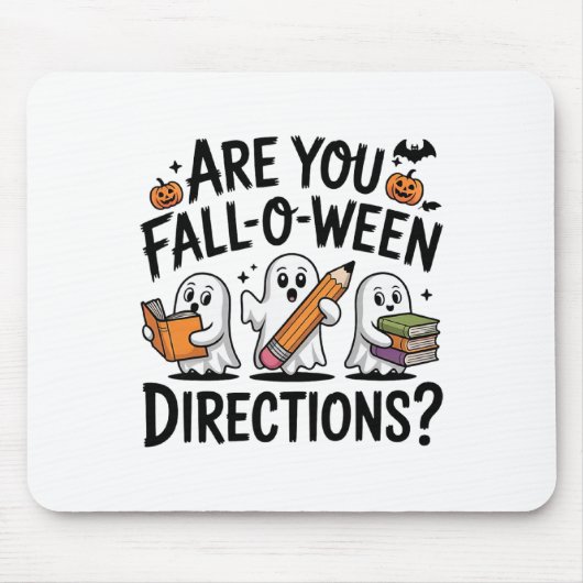 Bist du Fall O Ween Richtungen Halloween Lehrer G Mousepad (Vorne)