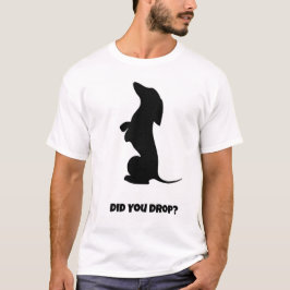 Bist du gefallen? Funny Dog T-Shirt