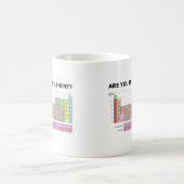 Bist du in deinem Element? (Periodischer Spaß der Kaffeetasse (Mittel)