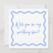 Bist du mein blaues? Vorschlag für Bridesmaid Einladung (Vorderseite)