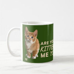 "BIST DU MICH KURZ?" niedliche Katze            Kaffeetasse