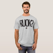 Bist du okay? T-Shirt (Vorne ganz)
