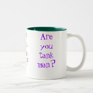 Bist du Panzermann? Individuell anpassbare Tasse? Zweifarbige Tasse