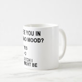 Bist du schlechter Laune? Kaffeetasse (VorderseiteRechts)